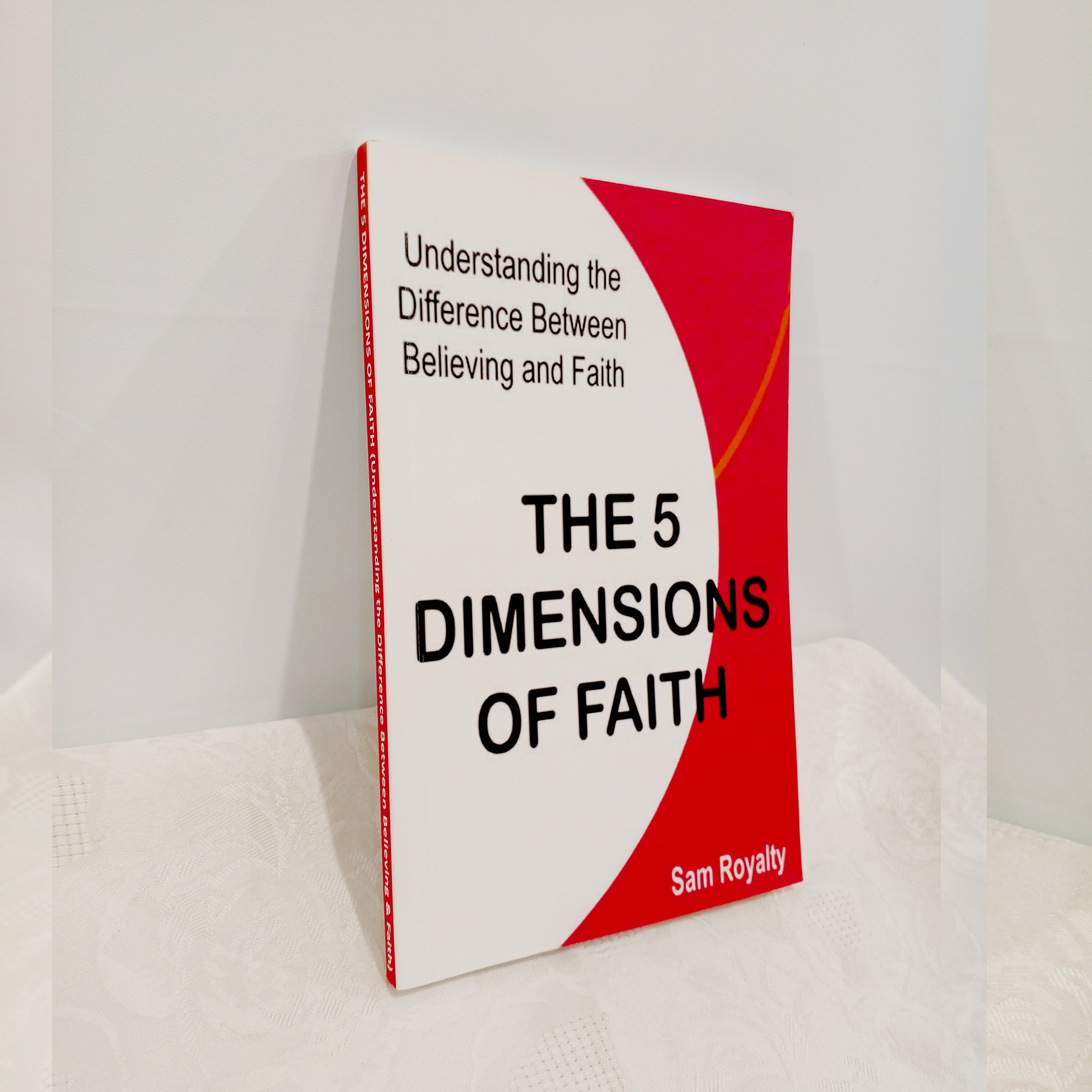THE 5 DIMENSIONS OF FAITH