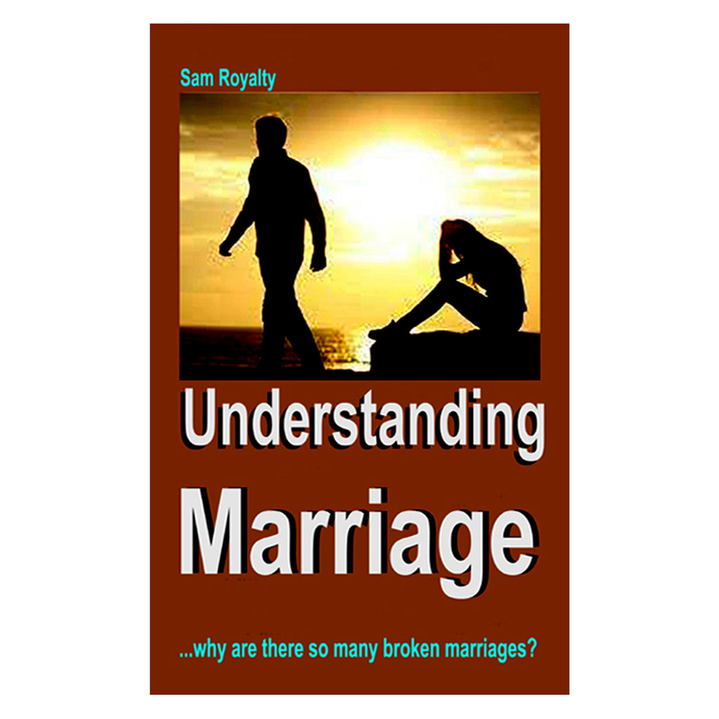 UNDERSTANDING MARRIAGE